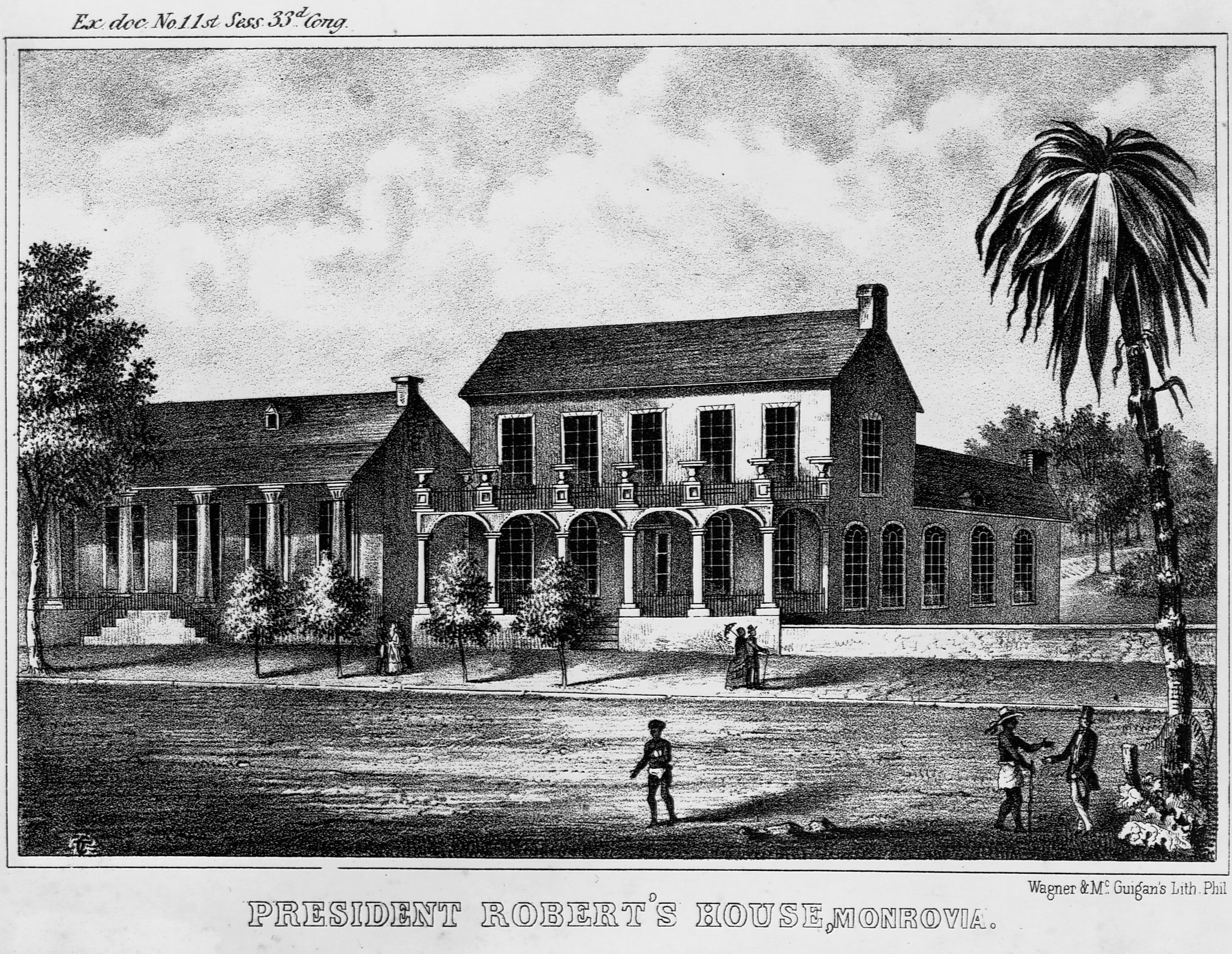 President Joseph Jenkins Roberts' house in Monrovia, Liberia, in the 1870s, shortly after Liberia became the first African colony to gain its independence.
